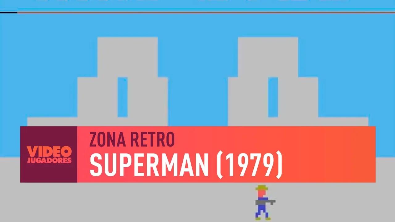 SUPERMAN (1979) - ZONA RETRO | VIDEOJUGADORES #43 thumbnail