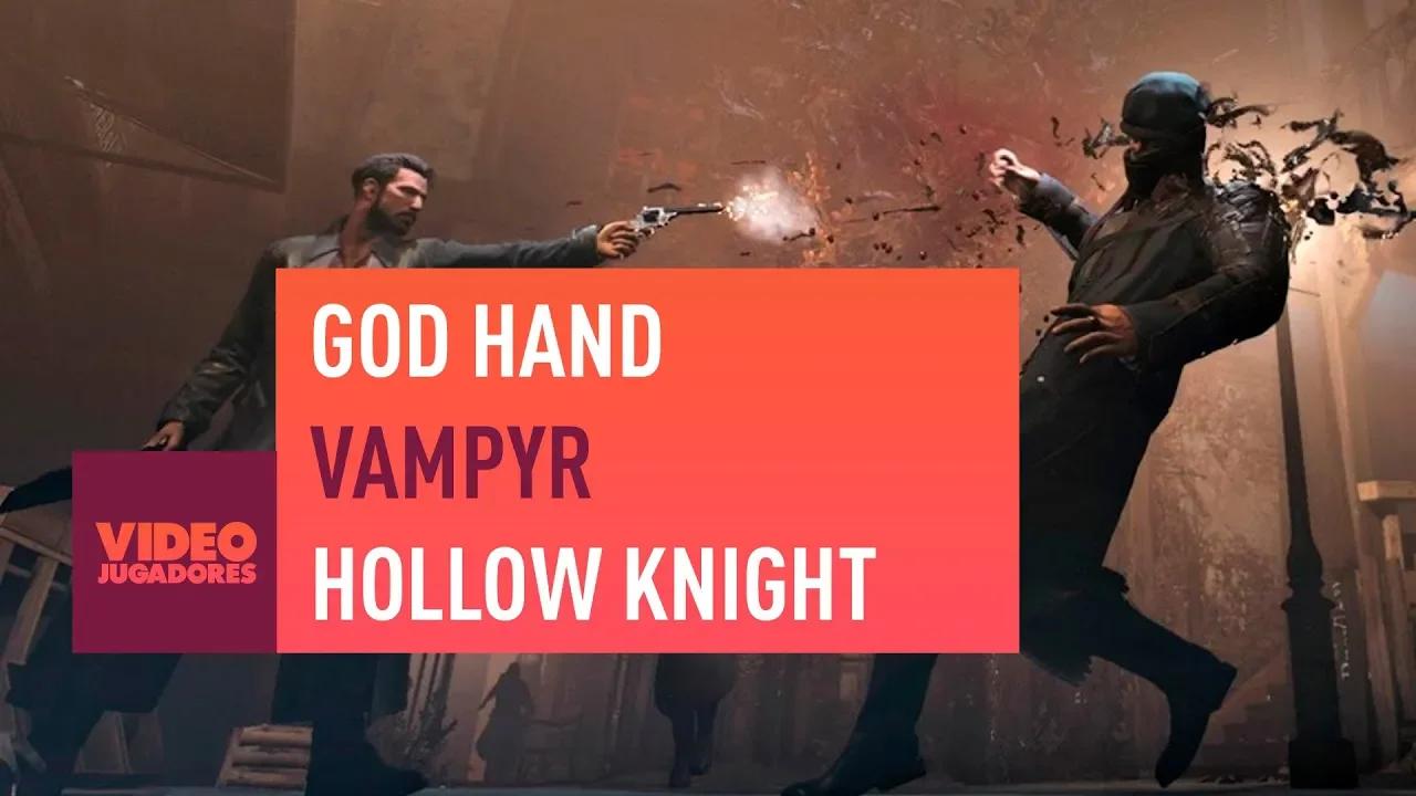 RECOMENDACIONES VIDEOJUEGOS: GOD HAND, VAMPYR, HOLLOW KNIGHT thumbnail