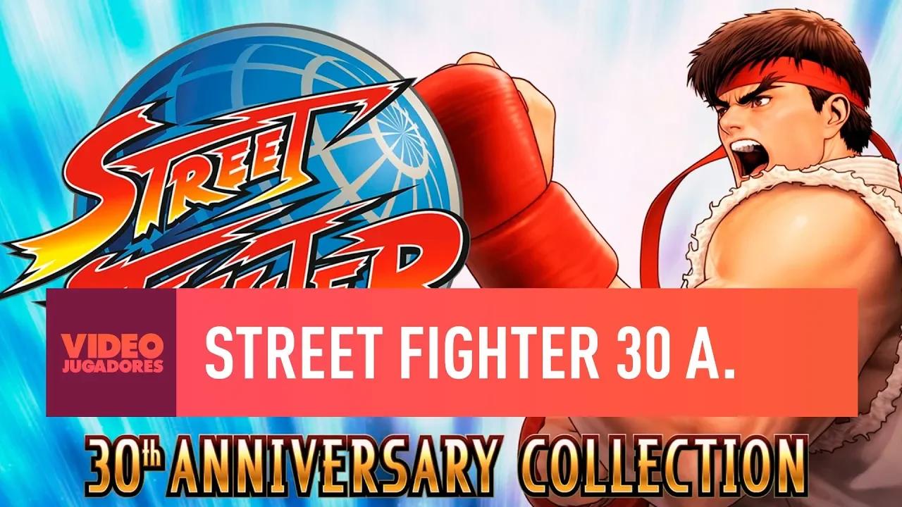 STREET FIGHTER 30 ANNIVERSARY COLLECTION - VIDEOJUGADORES #32 thumbnail