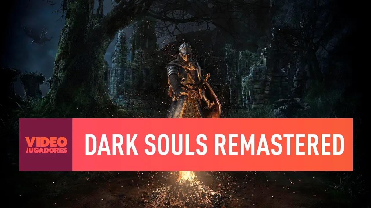 DARK SOULS REMASTERED - VIDEOJUGADORES #31 thumbnail