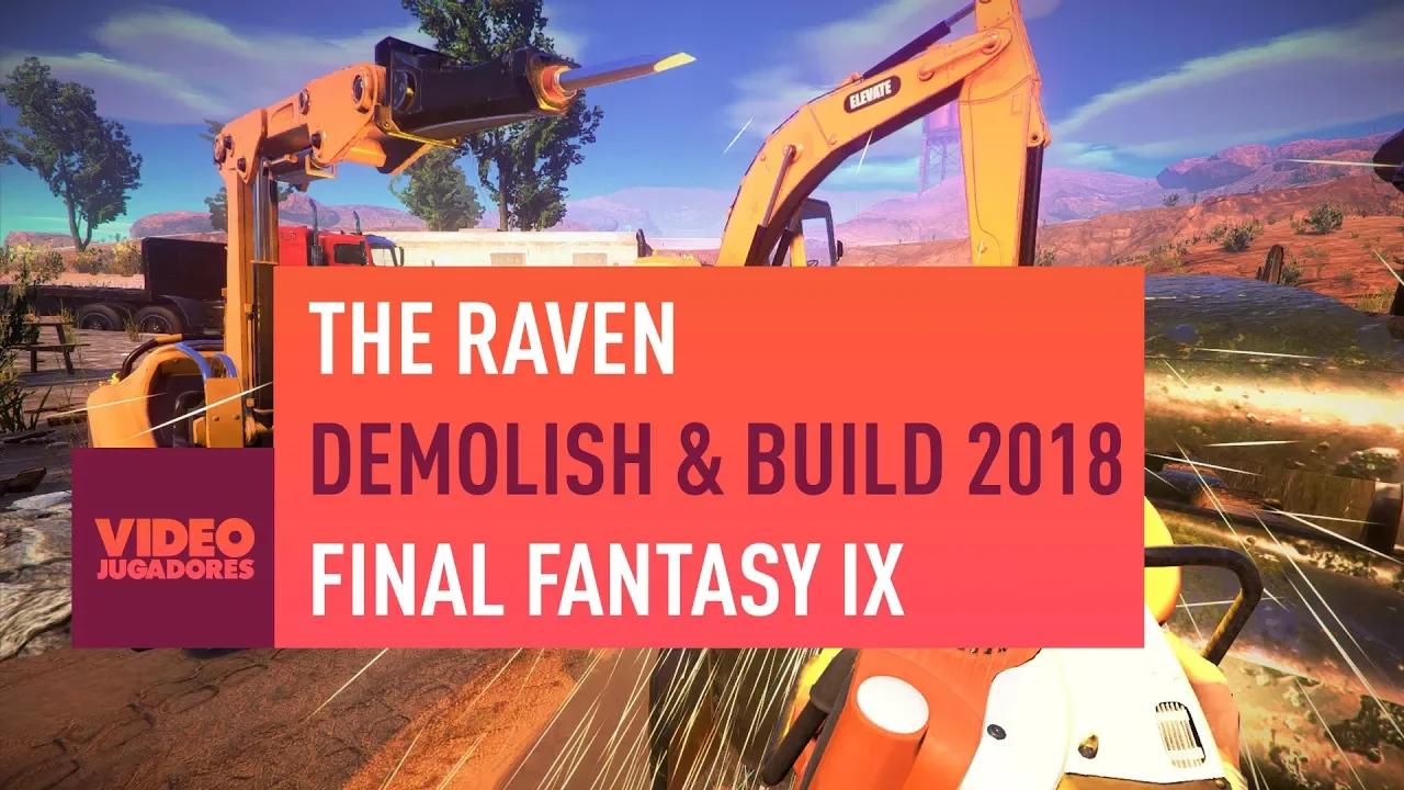 RECOMENDACIONES VIDEOJUEGOS: THE RAVEN, DEMOLISH & BUILD 2018, FINAL FANTASY IX thumbnail