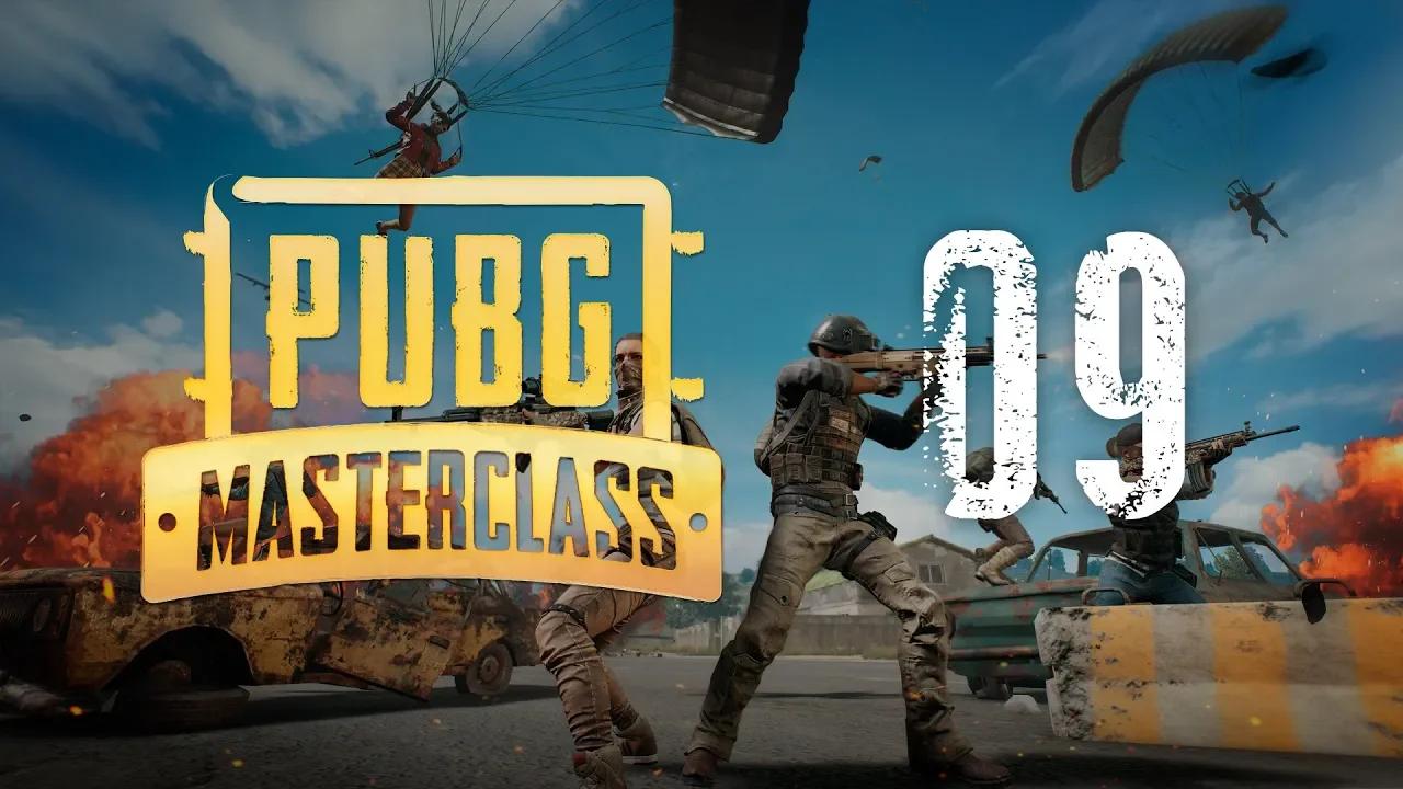 PUBG MASTERCLASS 09: TEQUILA SUNRISE, WAR MODE, METAL RAIN, SAVAGE thumbnail