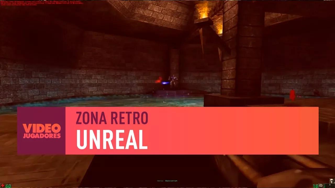 UNREAL, ZONA RETRO - VIDEOJUGADORES #27 thumbnail