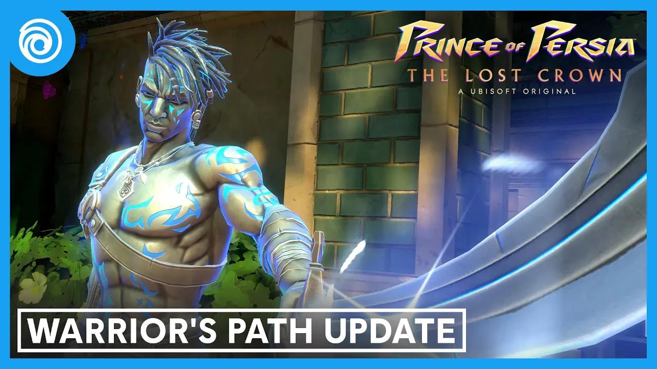 Prince of Persia: The Lost Crown - Warrior's Path Update Trailer thumbnail