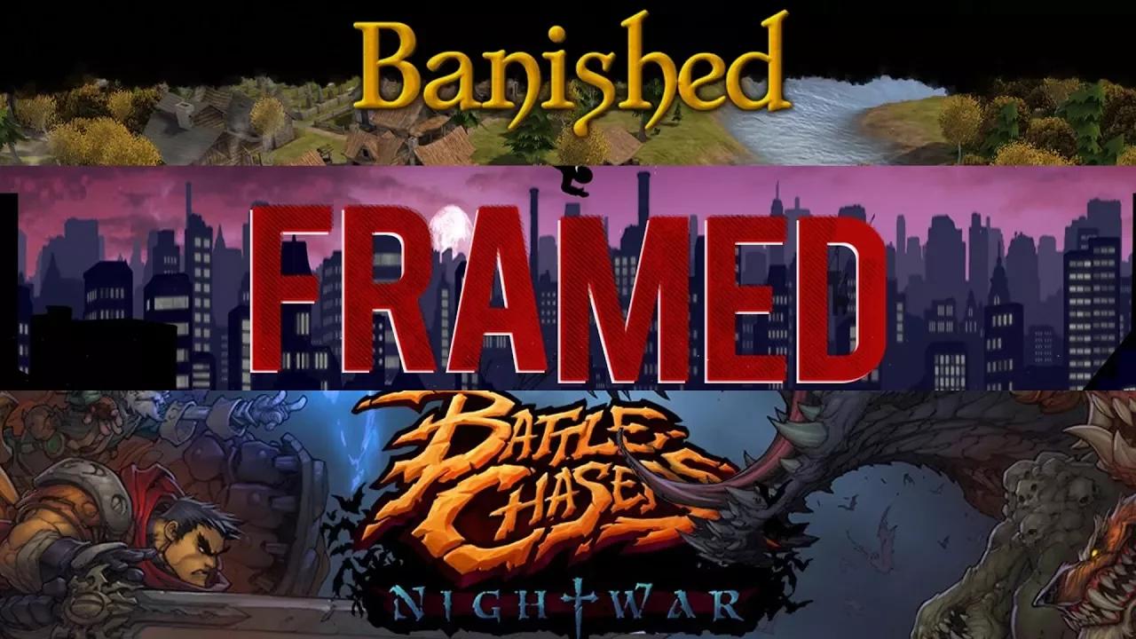 RECOMENDACIONES VIDEOJUEGOS: FRAMED, BANISHED, BATTLE CHASERS NIGHTWAR thumbnail