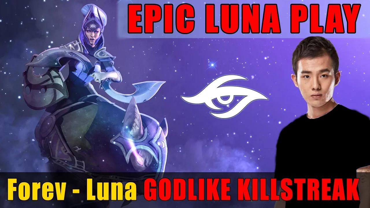 Dota 2 | Forev Luna GODLIKE Play! | Player Highlight thumbnail