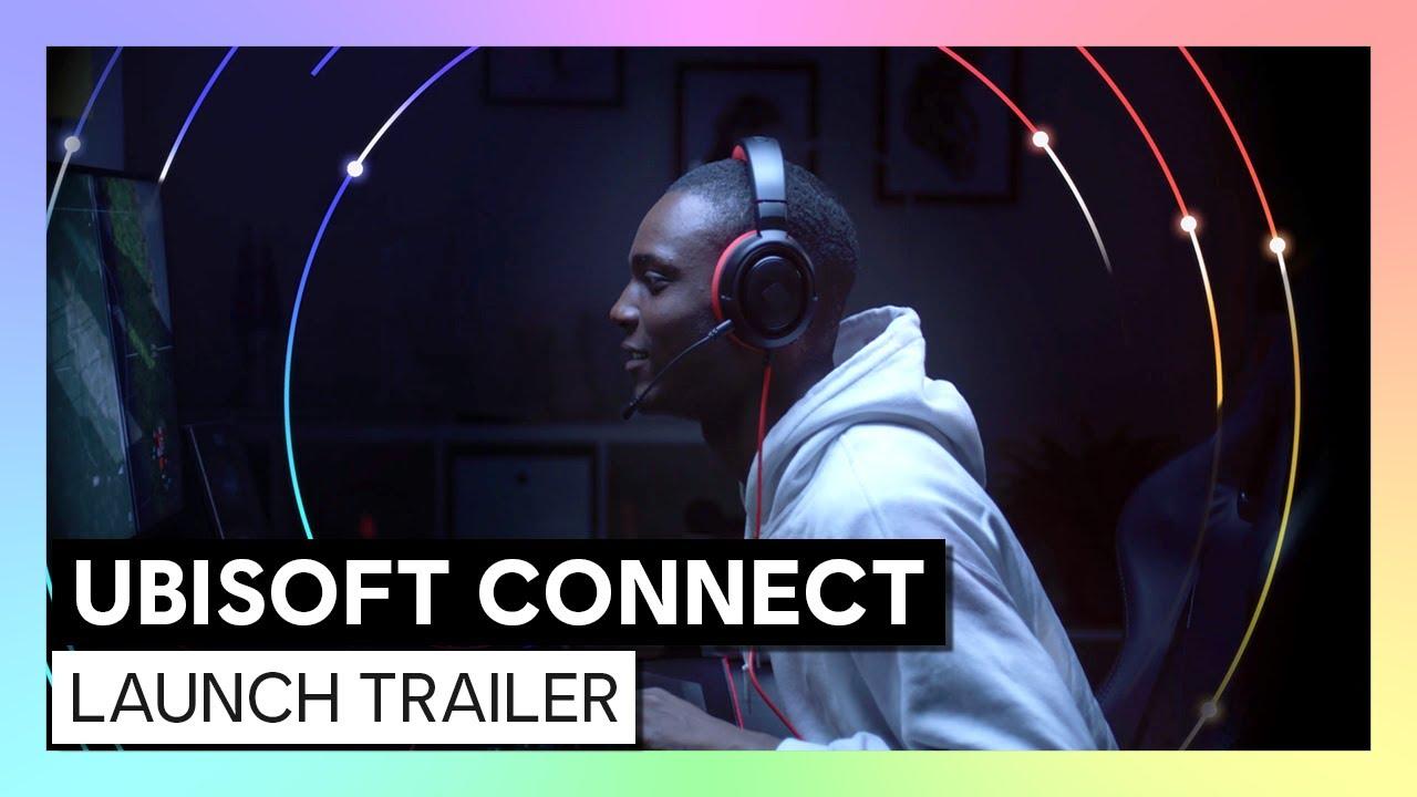 UBISOFT CONNECT: Launch Trailer thumbnail