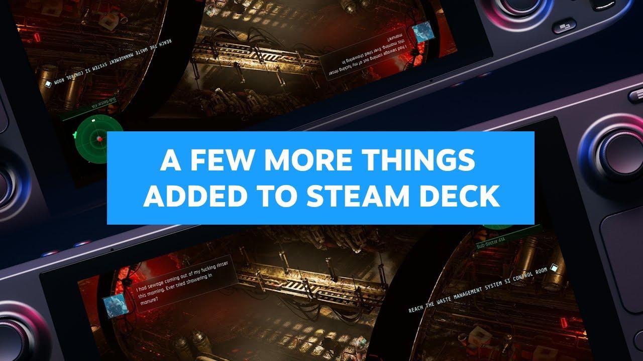 A Few More Things Added To Steam Deck thumbnail