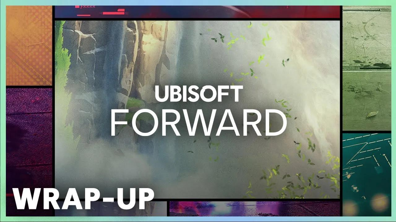 UBISOFT FORWARD - WRAP-UP thumbnail