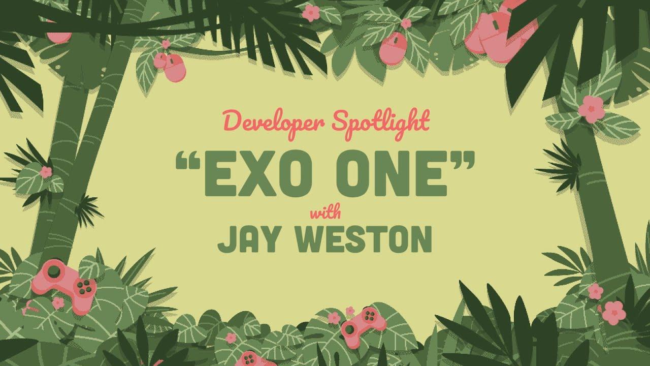 Developer Spotlight: EXO ONE thumbnail