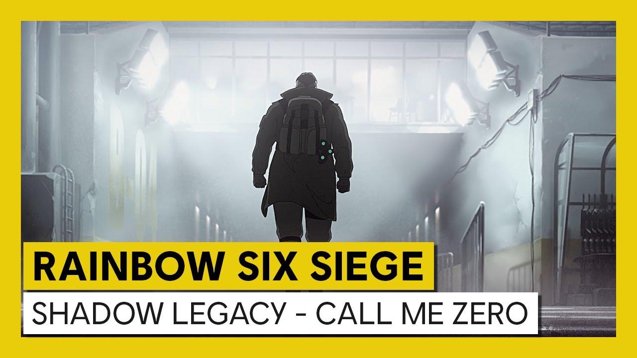 Tom Clancy’s Rainbow Six Siege - Operation Shadow Legacy - Call me Zero thumbnail