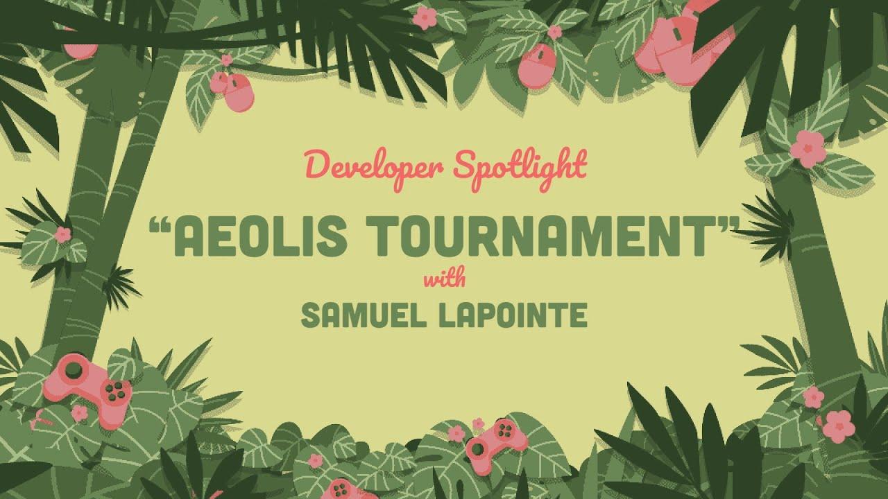 Developer Spotlight: Aeolis Tournament thumbnail