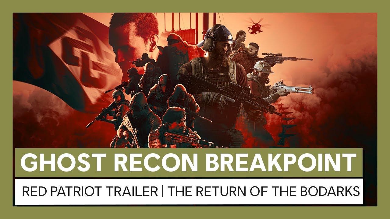 Ghost Recon Breakpoint: Red Patriot Trailer |The Return of the Bodarks thumbnail