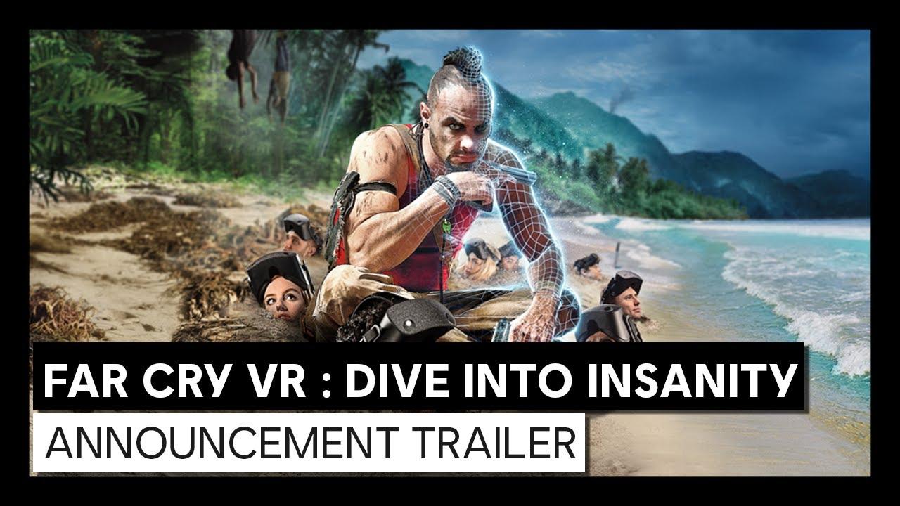 FAR CRY VR : Dive Into Insanity - Announcement trailer | Ubisoft Forward 2 thumbnail