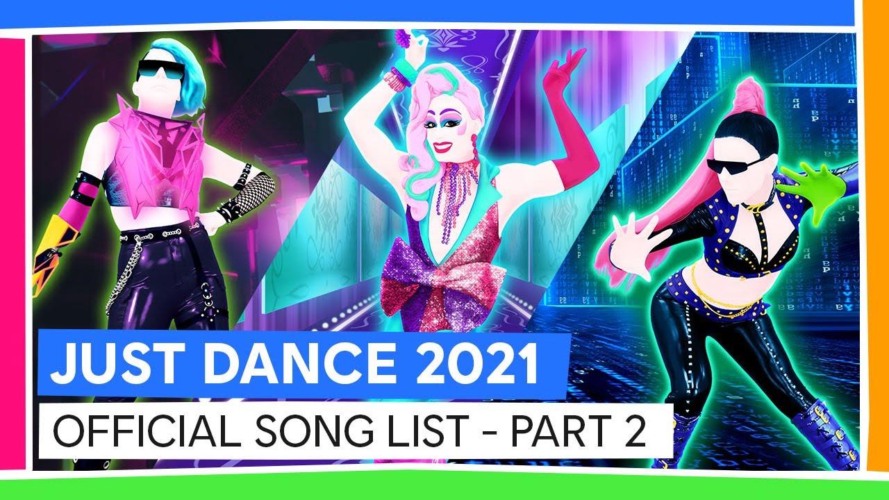 JUST DANCE 2021 - OFFICIAL SONG LIST - PART 2 thumbnail