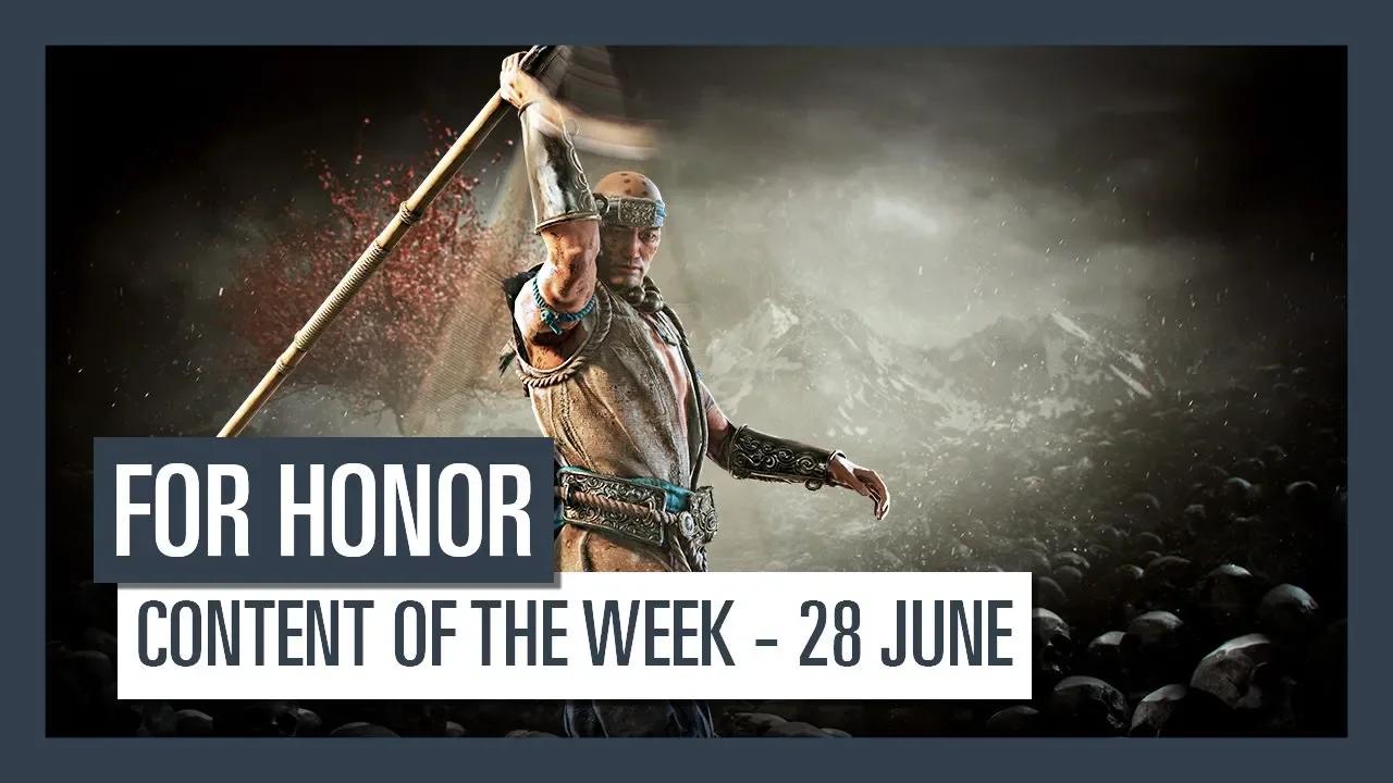 FOR HONOR - CONTENT OF THE WEEK - 28 JUNE thumbnail