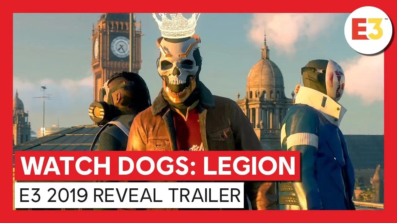 WATCH DOGS: LEGION - E3 2019 WORLD PREMIERE REVEAL TRAILER thumbnail