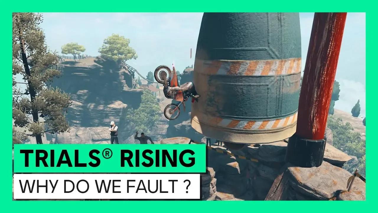 TRIALS® RISING : WHY DO WE FAULT ? thumbnail