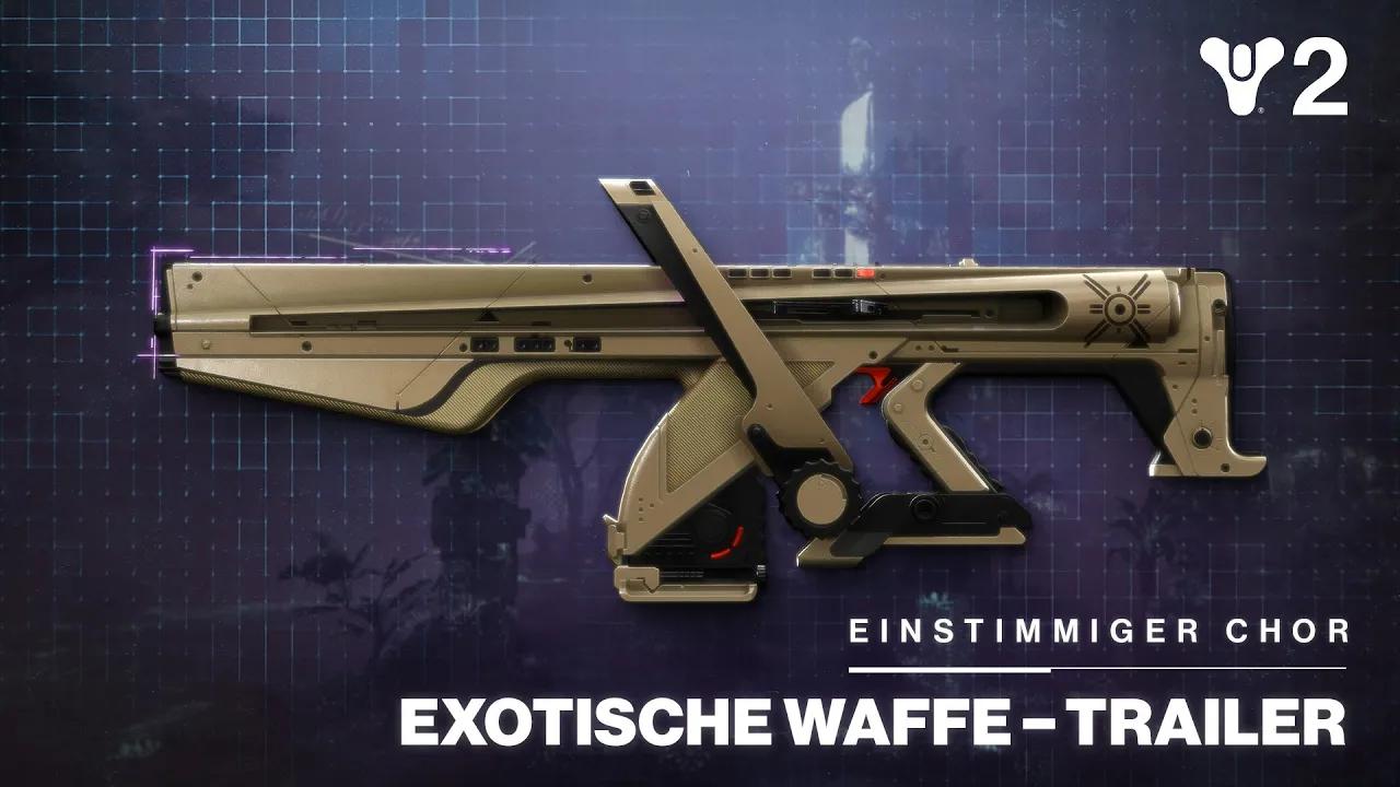 Destiny 2: Echoes | Einstimmiger Chor – Exotisches Automatikgewehr | Highlight [DE] thumbnail