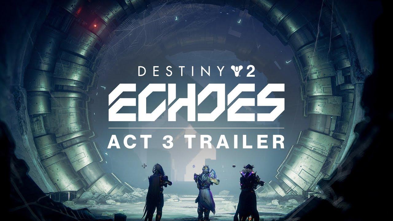 Destiny 2: Echoes | Act 3 Trailer [AUS] thumbnail