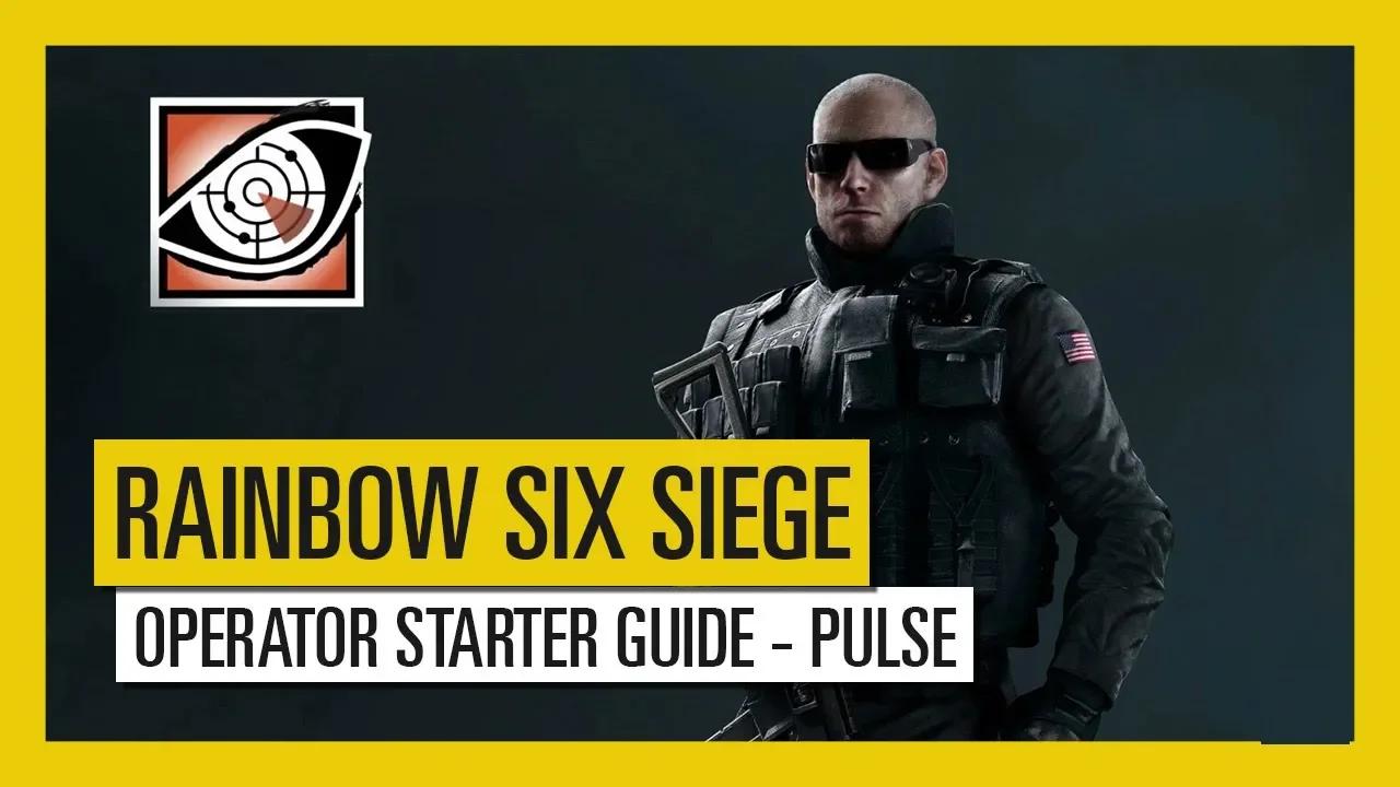 Tom Clancy’s Rainbow Six Siege – Operatör Başlangıç Rehberi Pulse thumbnail