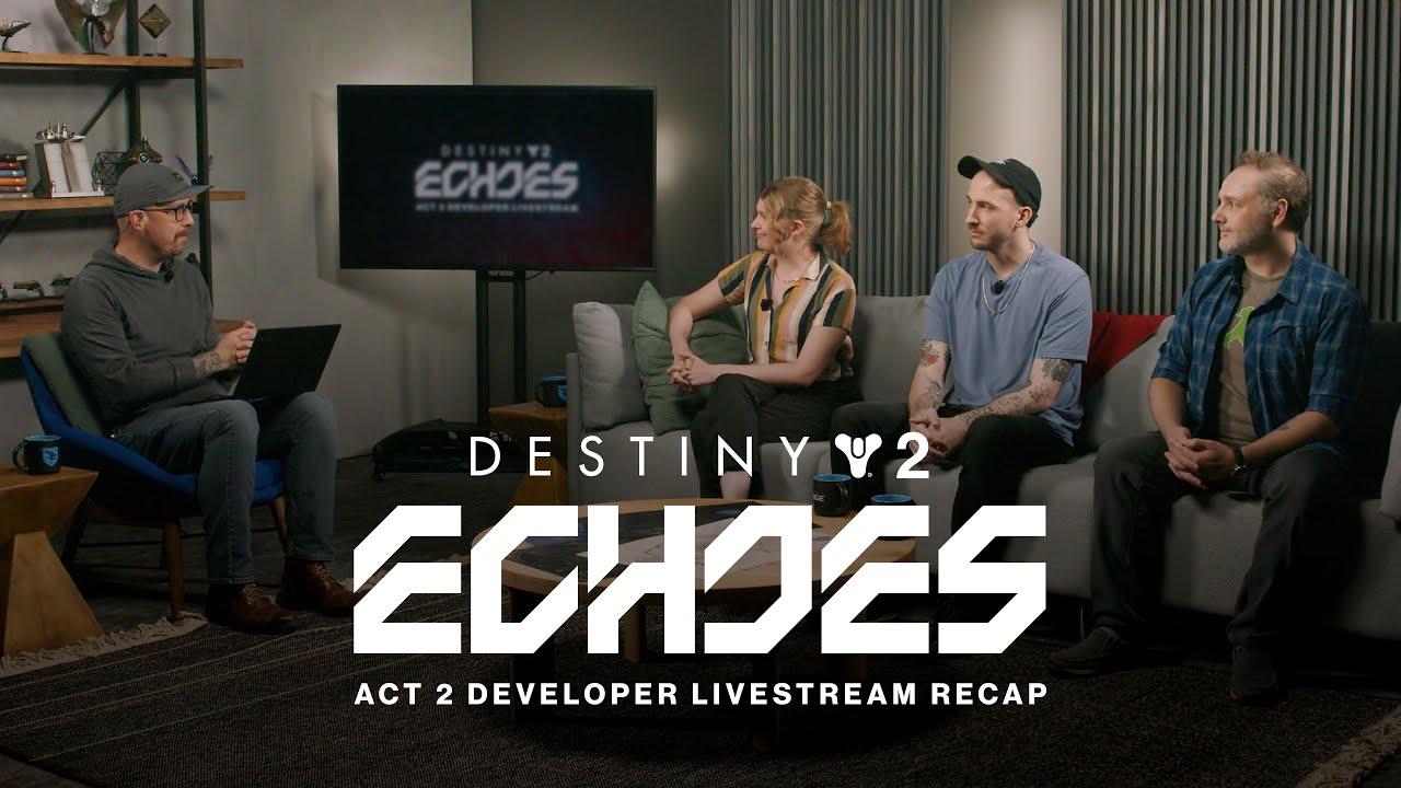 Destiny 2: Echoes | Act 2 Developer Livestream Recap [UK] thumbnail