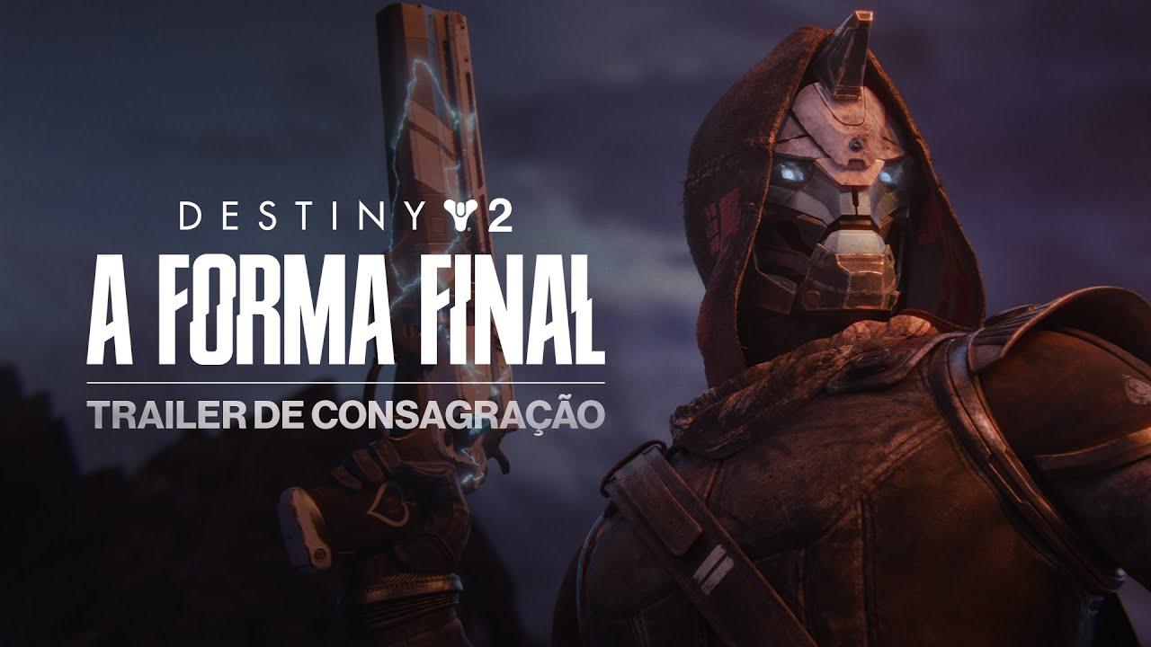 Destiny 2: A Forma Final | Trailer de Consagração [BR] thumbnail