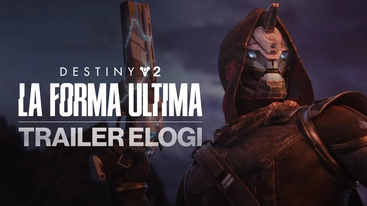 Destiny 2: La Forma Ultima | Trailer elogi [IT] thumbnail