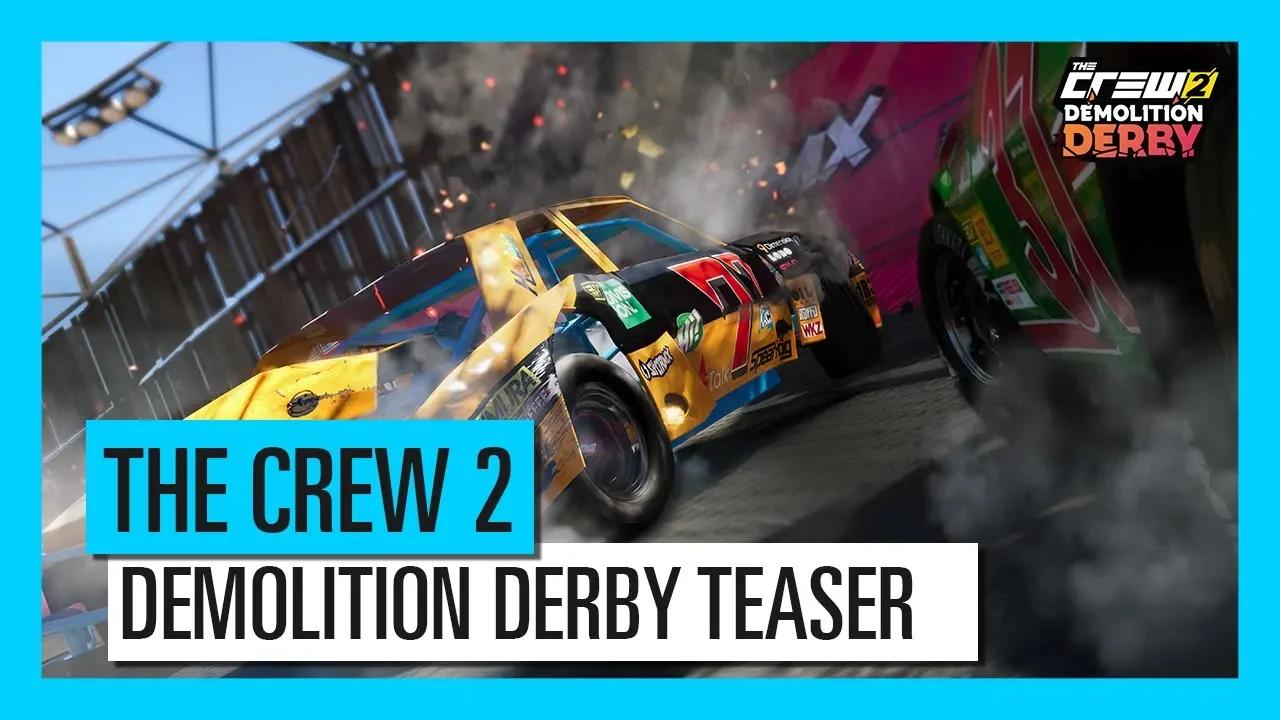 THE CREW 2 : Demolition Derby Teaser Trailer | Ubisoft thumbnail