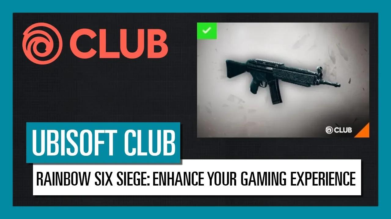 UBISOFT CLUB - Enhance your gaming experience in Rainbow Six Siege with Ubisoft Club thumbnail