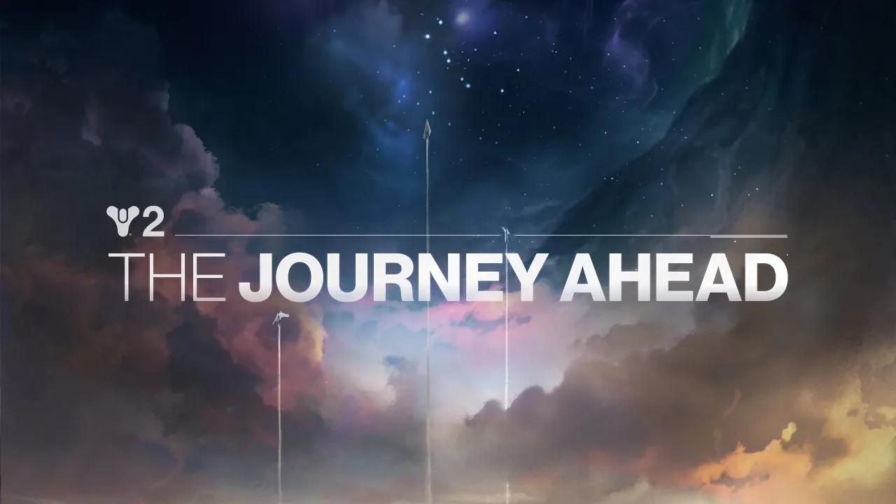 Destiny 2 | The Journey Ahead [UK] thumbnail