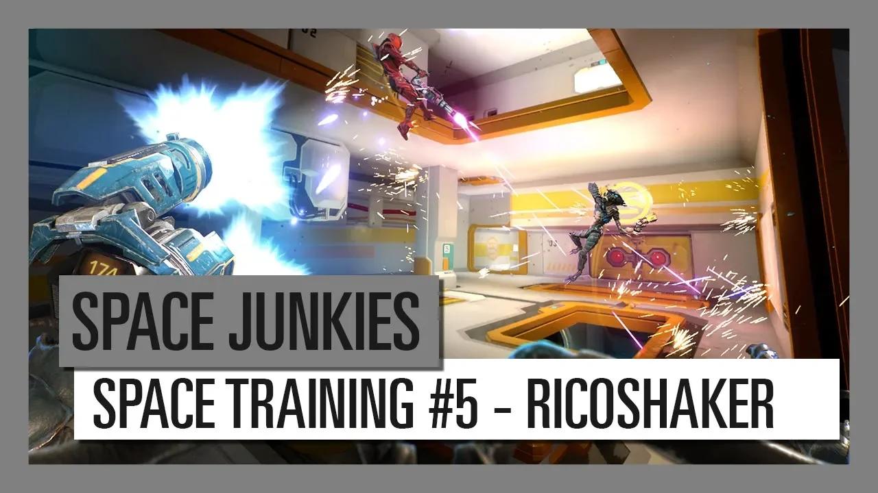 Space Junkies - Space Training #5 - Ricoshaker thumbnail