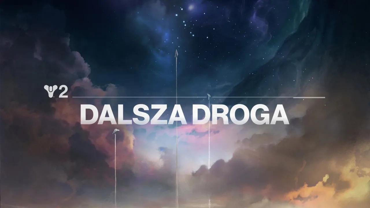 Destiny 2 | Dalsza droga [PL] thumbnail