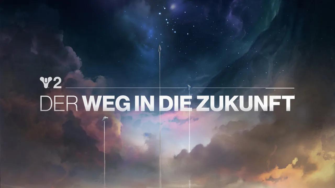 Destiny 2 | Der Weg in die Zukunft [DE] thumbnail