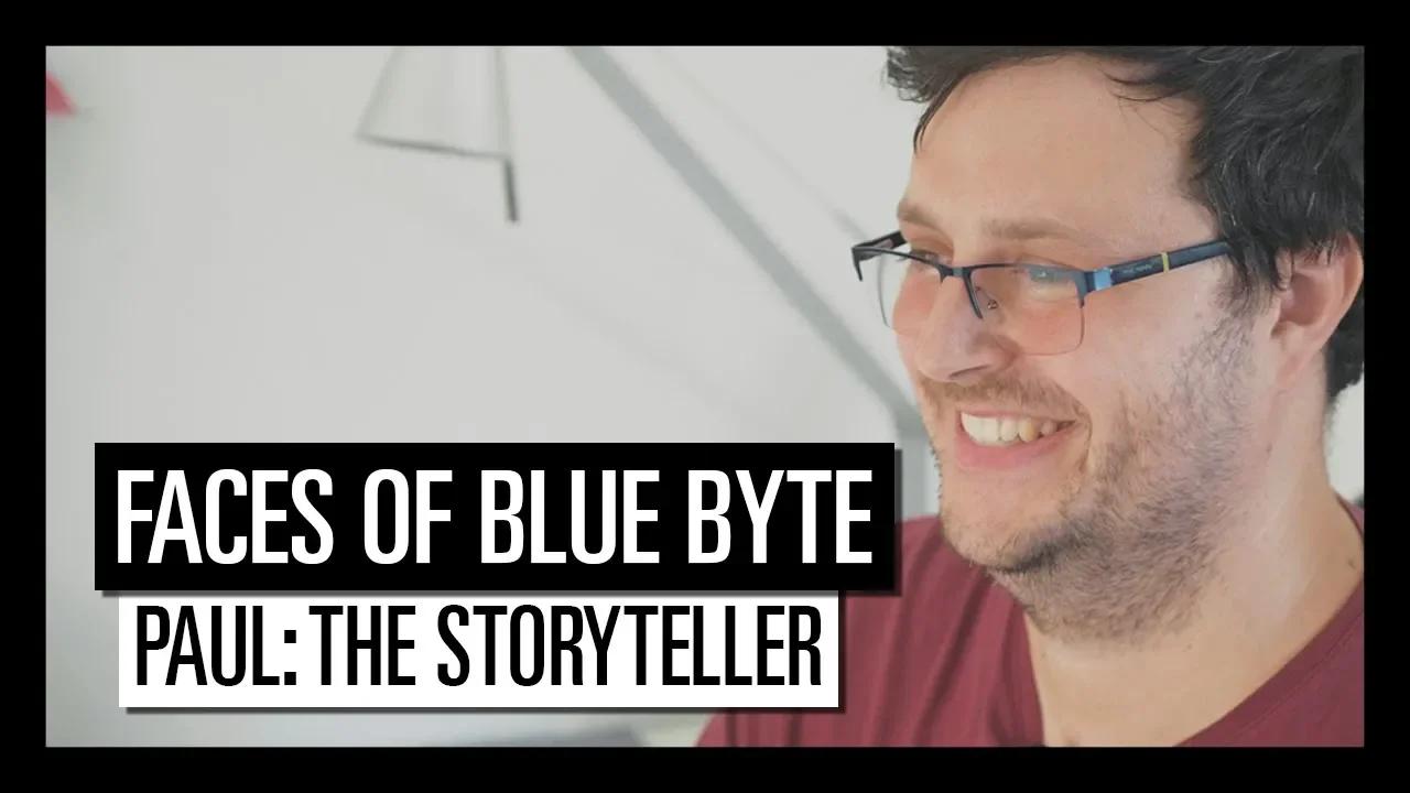 Faces Of Blue Byte - Paul: The Storyteller thumbnail