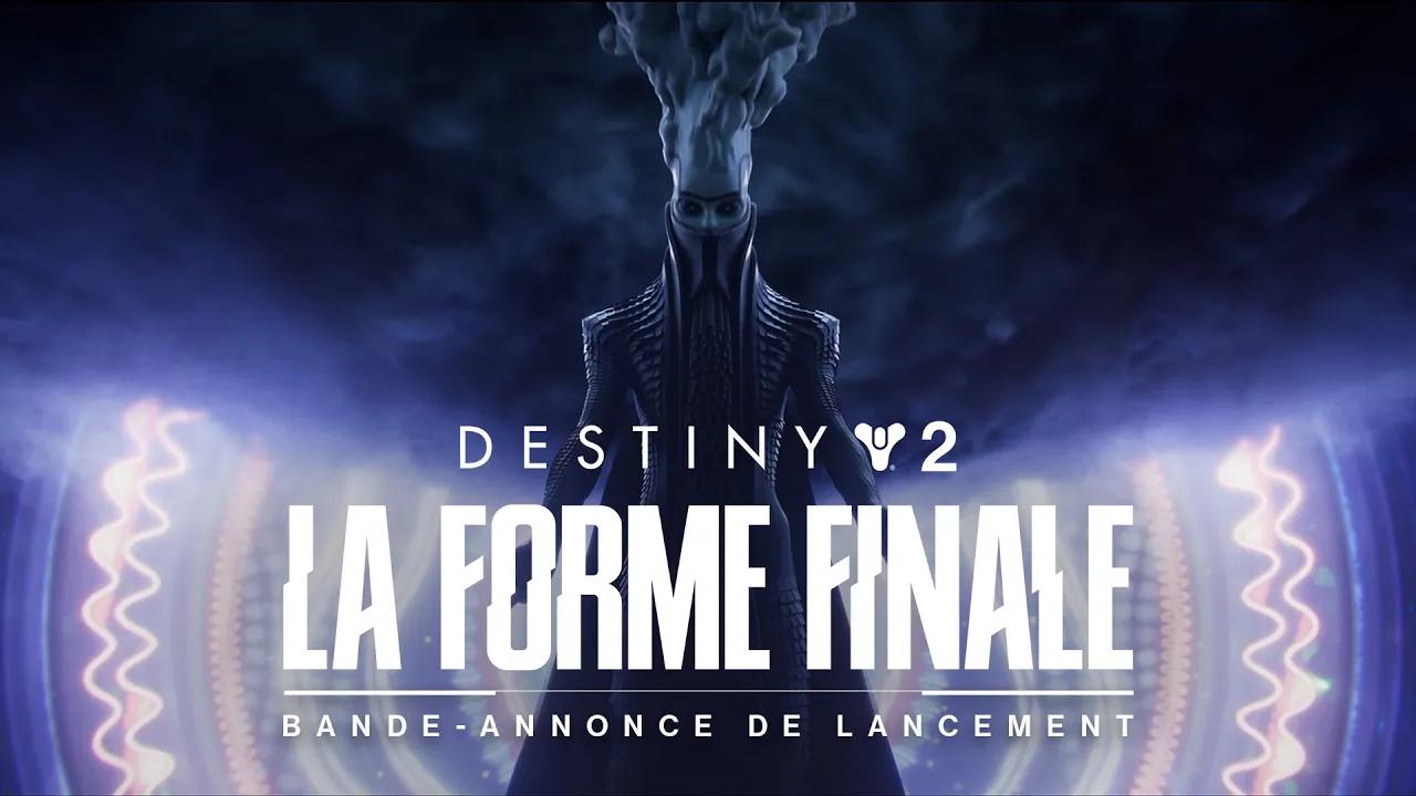 Destiny 2 : La Forme Finale | Bande-annonce de lancement [FR] thumbnail