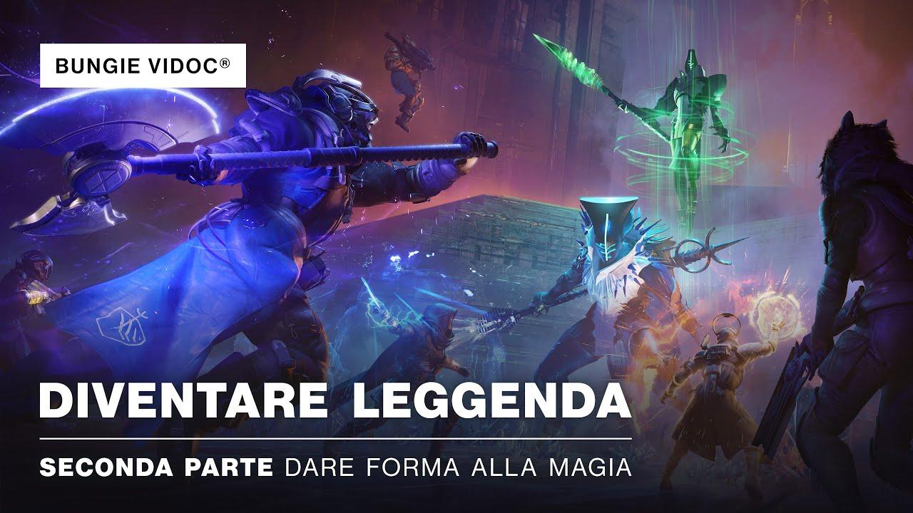 ViDoc di Destiny 2 | Diventare leggenda - Seconda parte: Dare forma alla magia [IT] thumbnail