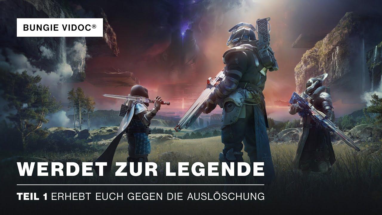 Destiny 2-ViDoc | Werdet zur Legende: Teil 1 Erhebt euch gegen die Auslöschung [DE] thumbnail