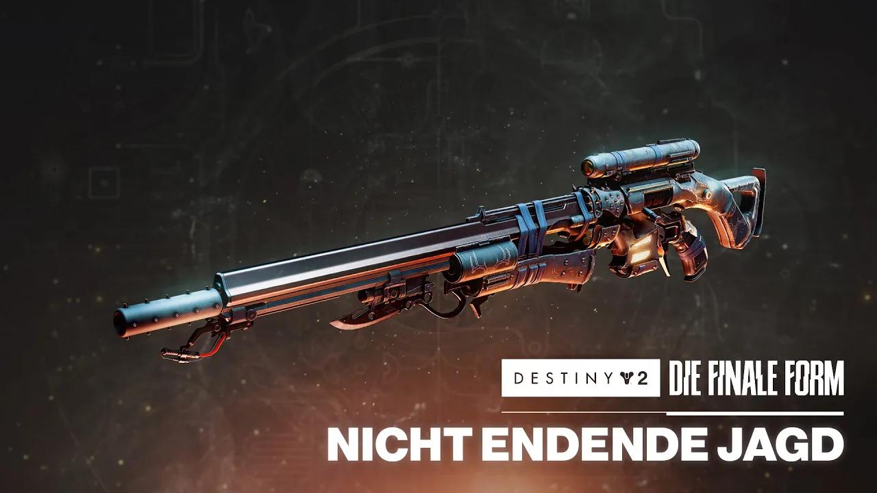 Vorschau: Exotisches Scharfschützengewehr „Nicht endende Jagd“ | Destiny 2: Die finale Form [DE] thumbnail