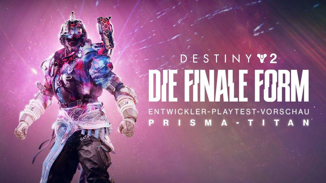 Destiny 2: Die finale Form | Entwickler-Playtest-Vorschau: Prisma-Titan [DE] thumbnail