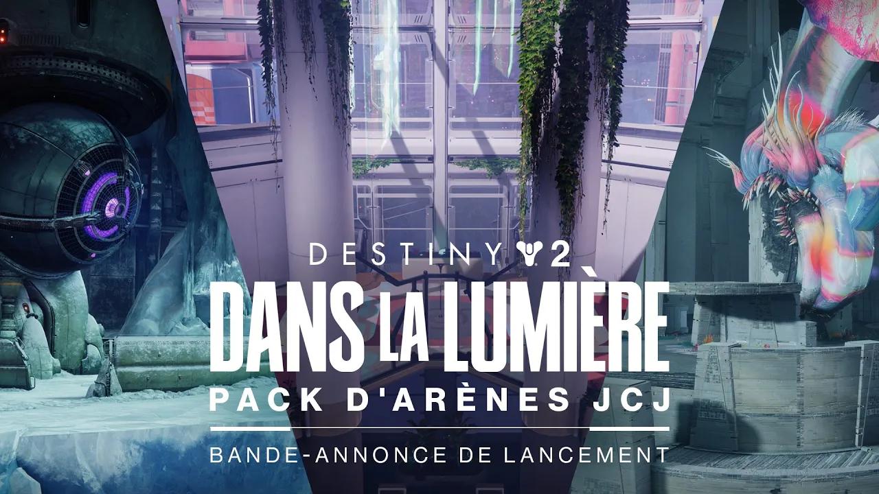 Destiny 2 : Dans la Lumière | Bande-annonce du pack d'arènes JcJ [FR] thumbnail