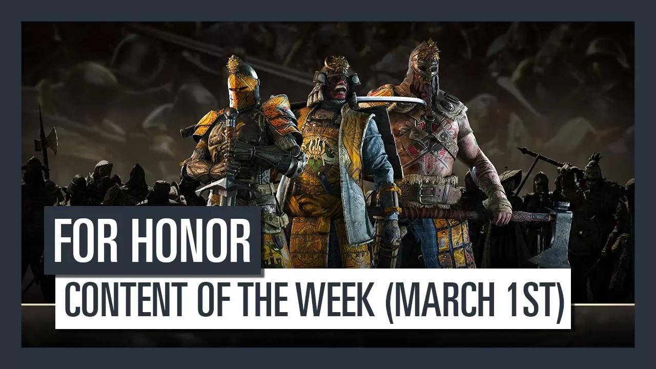 FOR HONOR - New content of the week (March 1st) thumbnail