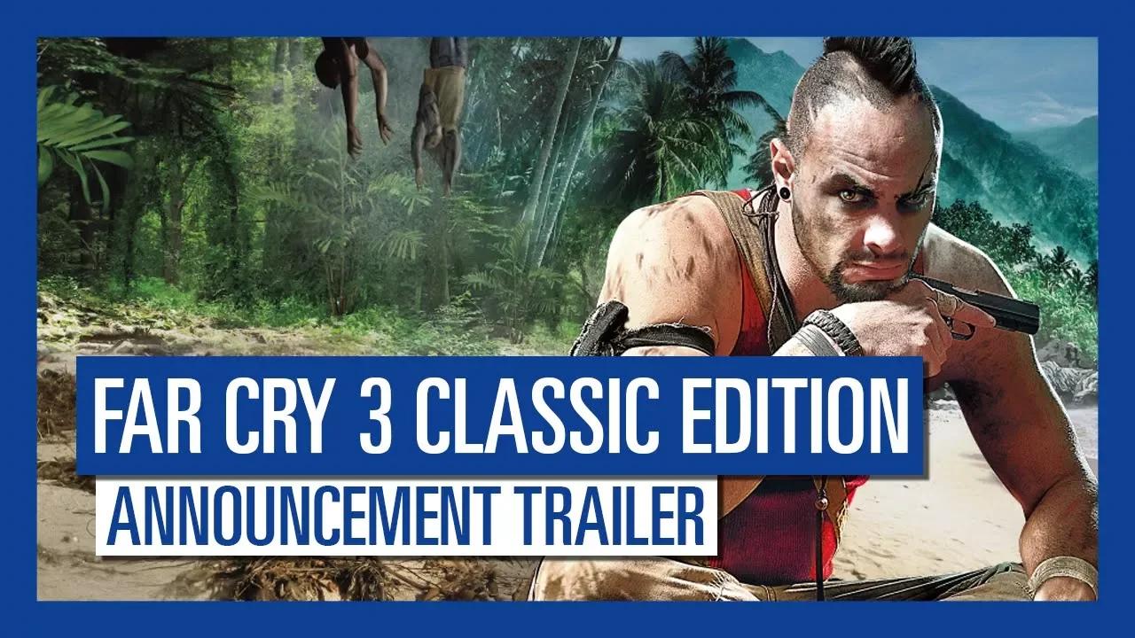 Far Cry 3 Classic Edition: Announcement Trailer thumbnail