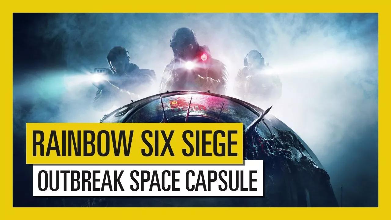 Tom Clancy's Rainbow Six Siege - Outbreak : Space Capsule Trailer thumbnail