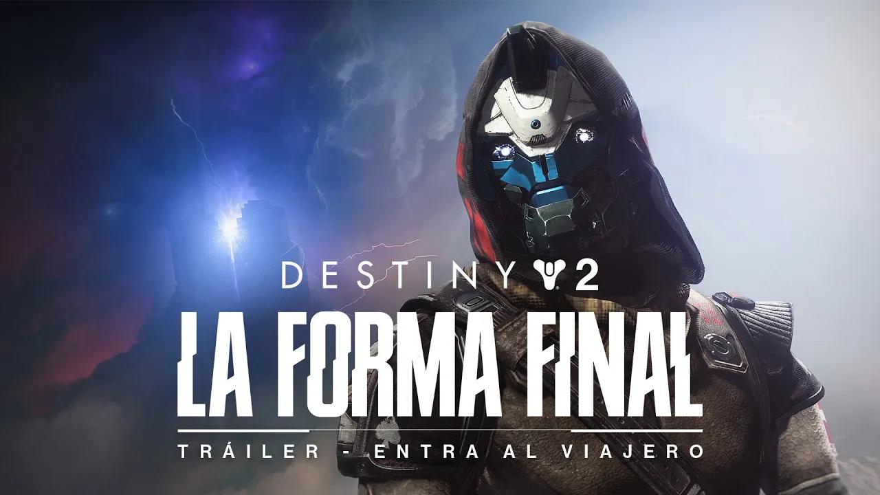 Destiny 2: La Forma Final | Tráiler Entra al Viajero [MX] thumbnail