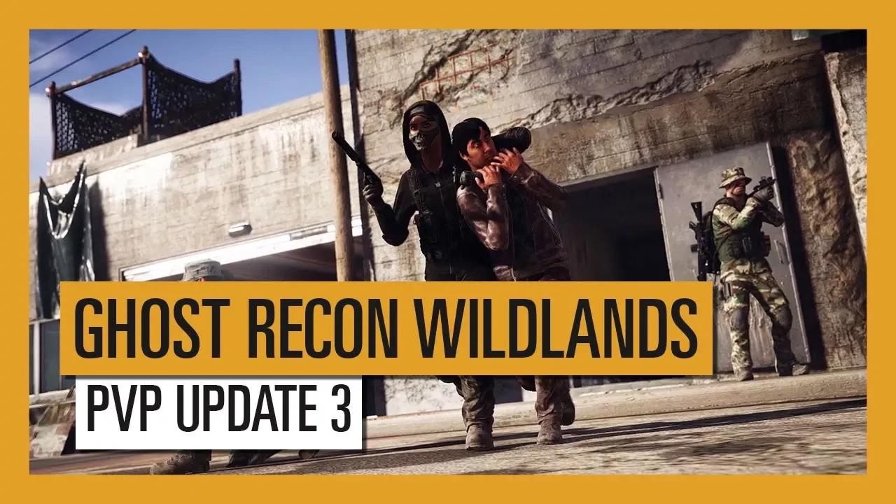 GHOST RECON WILDLANDS: PVP Update 3 - Extended Ops thumbnail