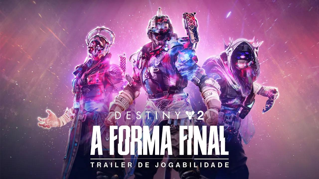 Destiny 2: The Final Shape | Trailer de Jogabilidade [BR] thumbnail