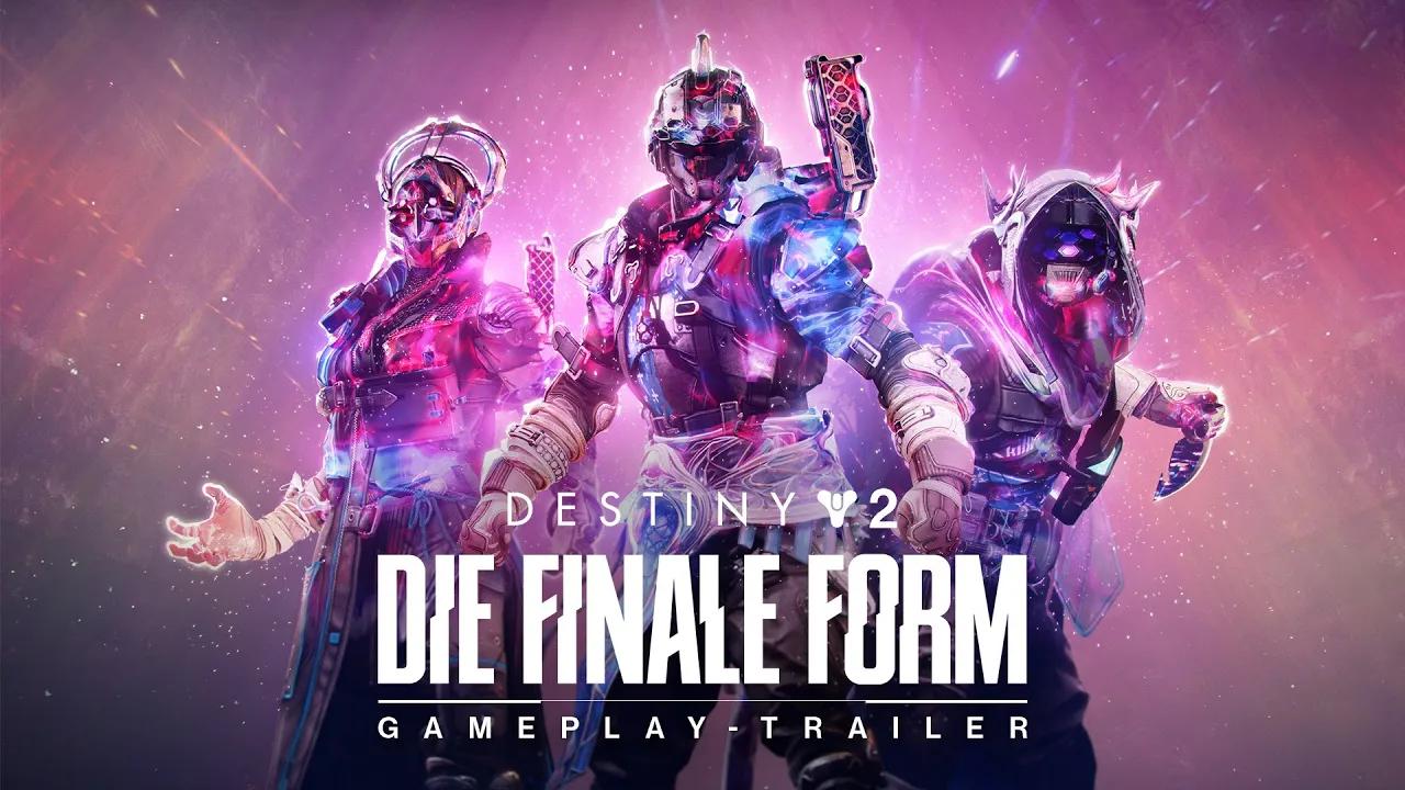 Destiny 2: Die finale Form | Gameplay-Trailer [DE] thumbnail