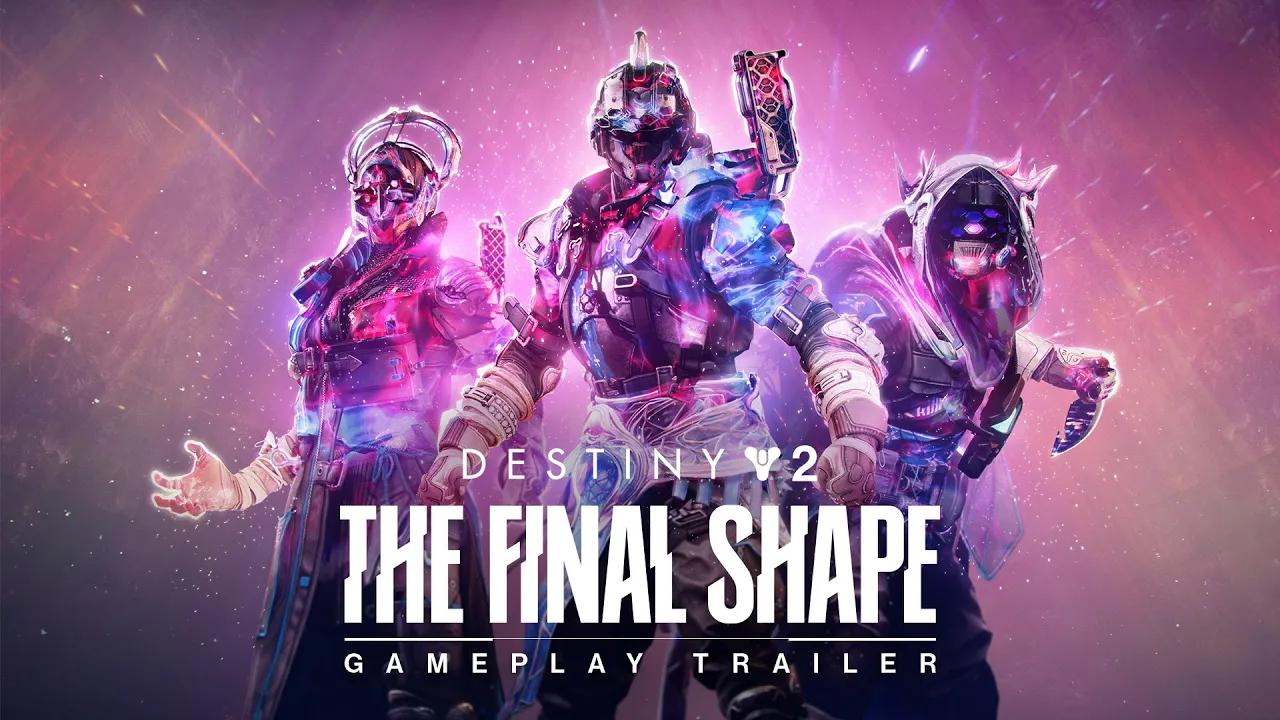 Destiny 2: The Final Shape | Gameplay Trailer thumbnail