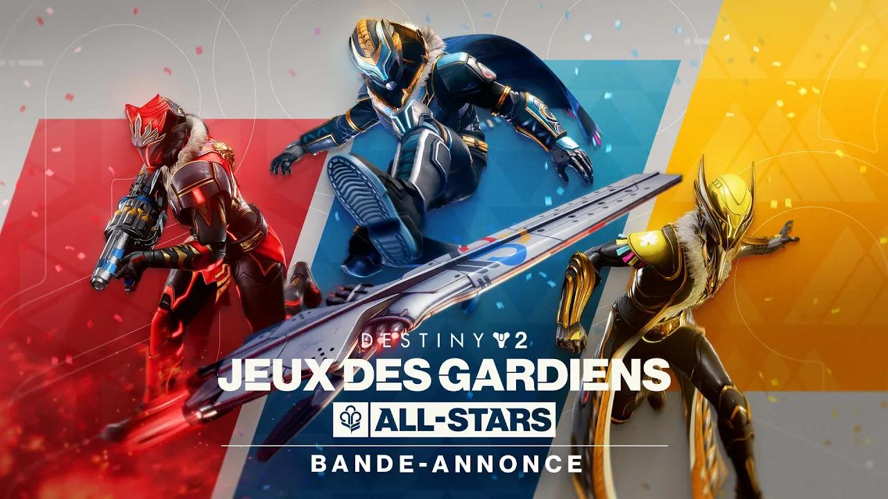 Destiny 2 : Saison du Vœu | Bande-annonce des Jeux des Gardiens All-Stars [FR] thumbnail